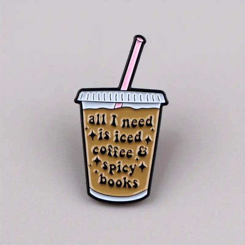 All i need is iced coffee and spicy books Enamel Pin | Pinky Promise